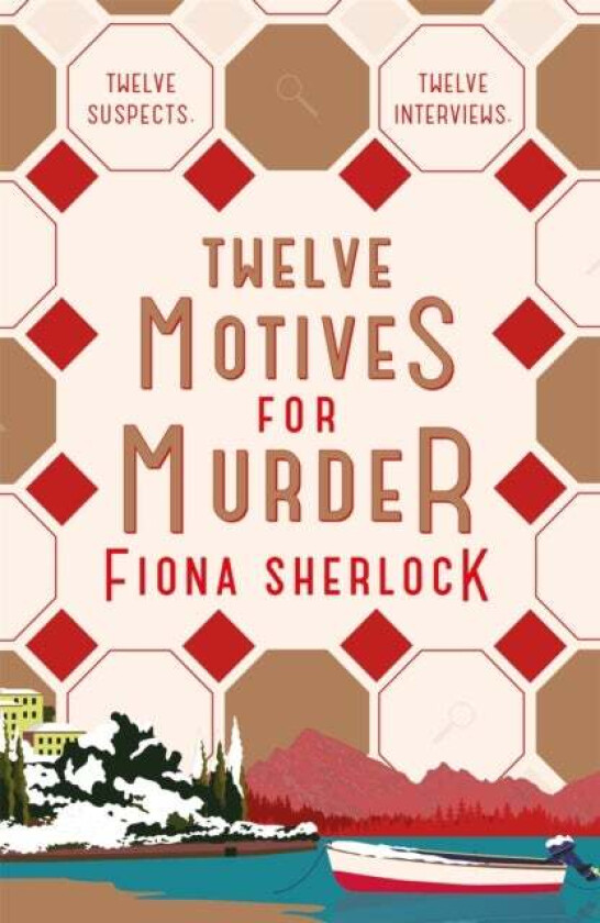 Twelve Motives For Murder av Fiona Sherlock