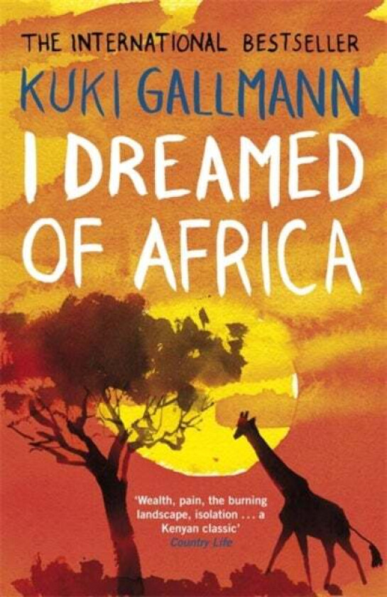 I Dreamed of Africa av Kuki Gallmann