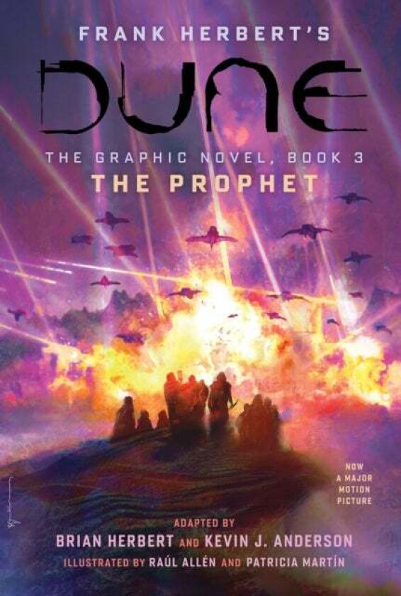 DUNE: The Graphic Novel,  Book 3: The Prophet av Brian Herbert, Kevin J. Anderson, Frank Herbert