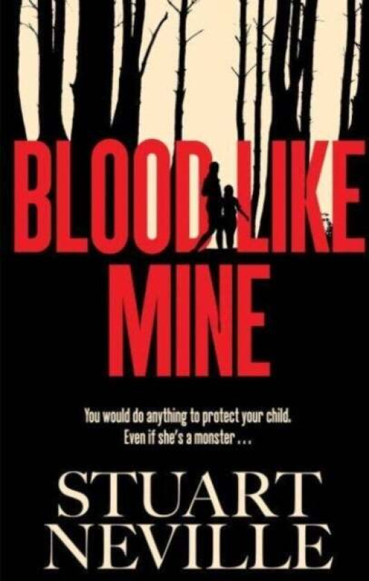 Blood Like Mine av Stuart Neville
