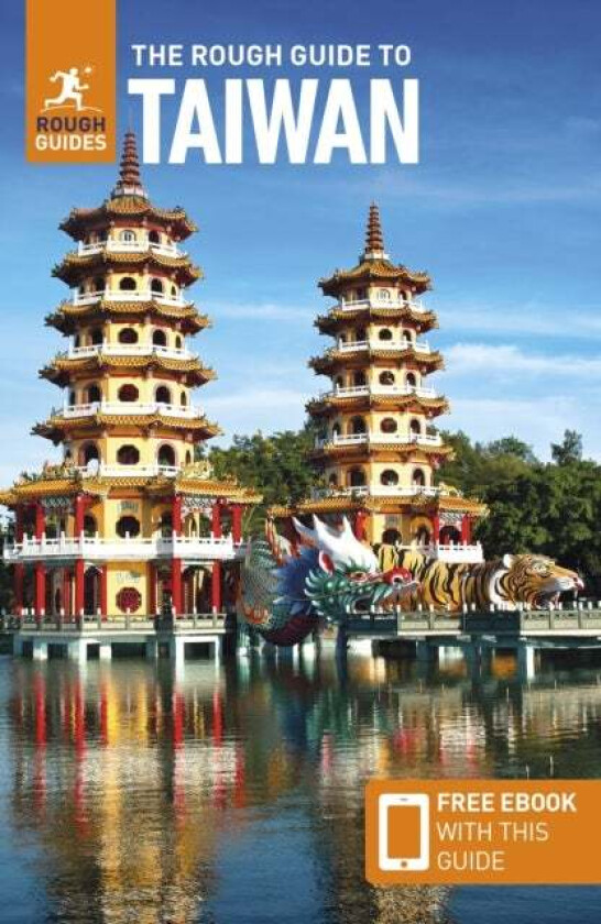 The Rough Guide to Taiwan: Travel Guide with Free eBook av Rough Guides