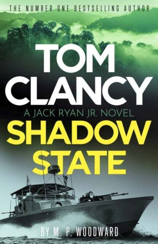 Tom Clancy Shadow State av M.P. Woodward