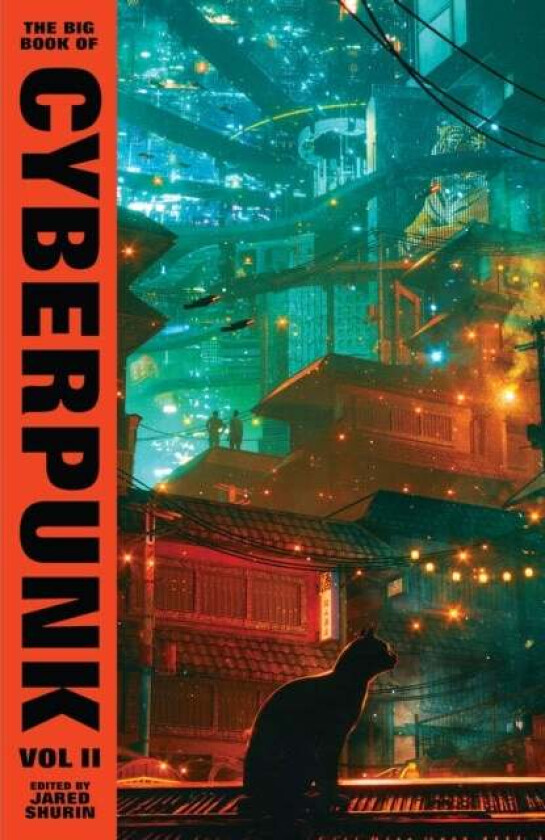 The Big Book Of Cyberpunk Vol. 2 Av Various