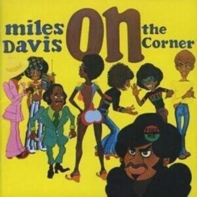 Miles Davis - On The Corner (Remastered)