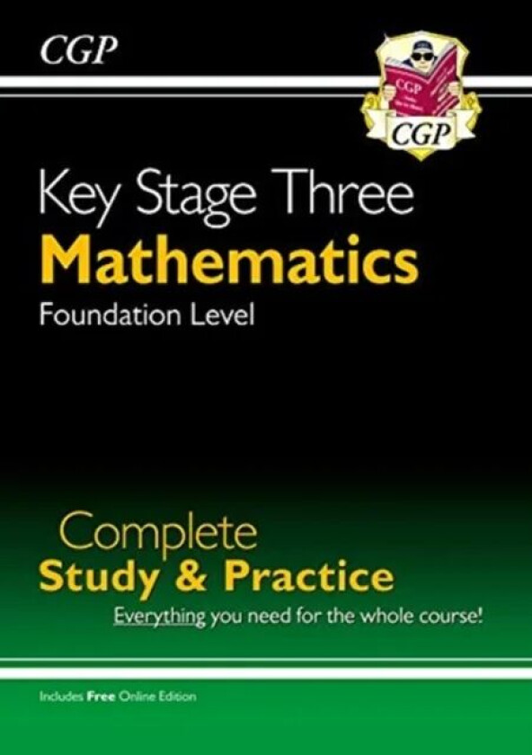 KS3 Maths Complete Revision & Practice - Foundation (with Online Edition): perfect for catch-up and av CGP Books