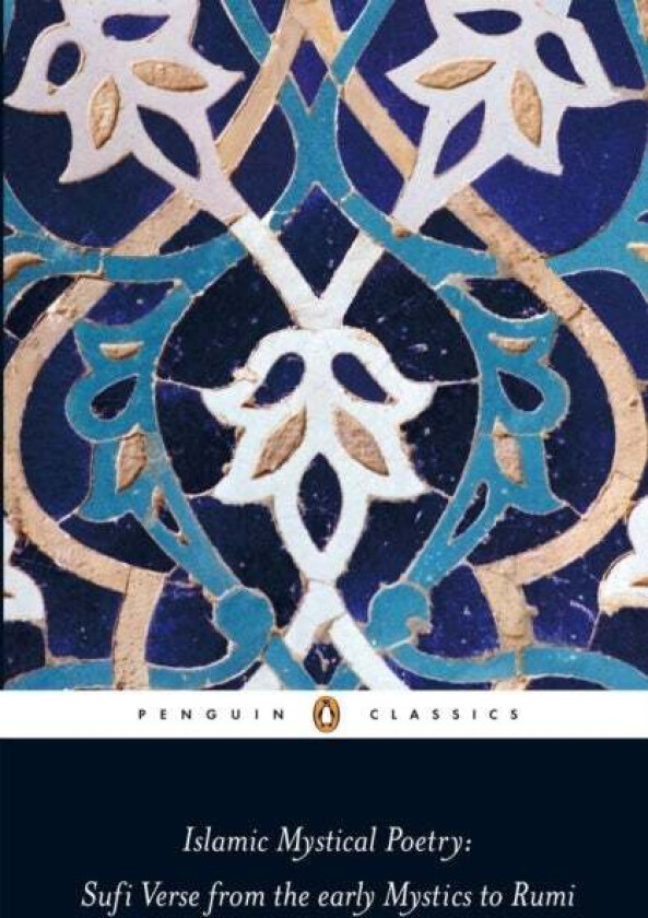 Islamic Mystical Poetry av Mahmood Jamal