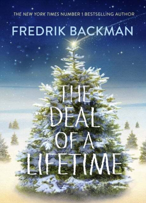 The Deal Of A Lifetime Av Fredrik Backman