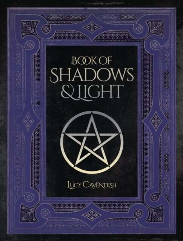 Book of Shadows & Light av Lucy (Lucy Cavendish) Cavendish