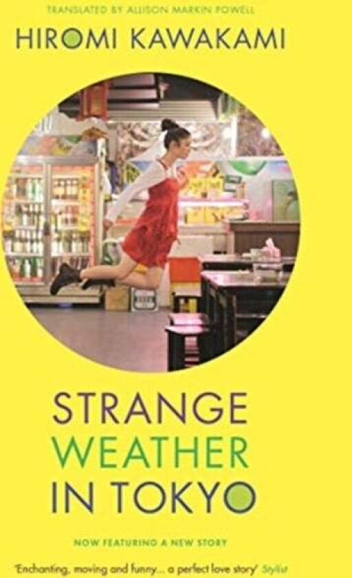 Strange Weather in Tokyo av Hiromi (Y) Kawakami