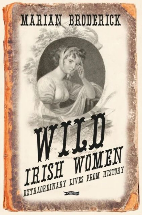 Wild Irish Women av Marian Broderick