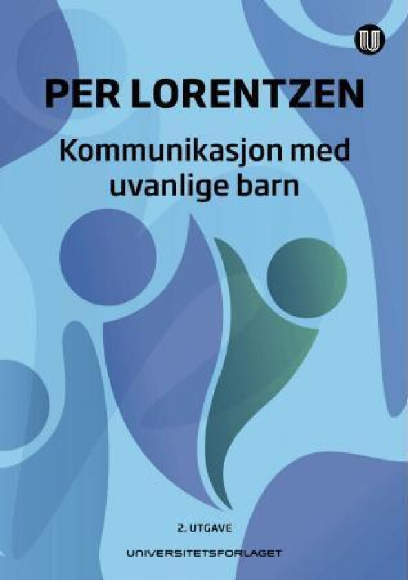 Kommunikasjon med uvanlige barn av Per Lorentzen
