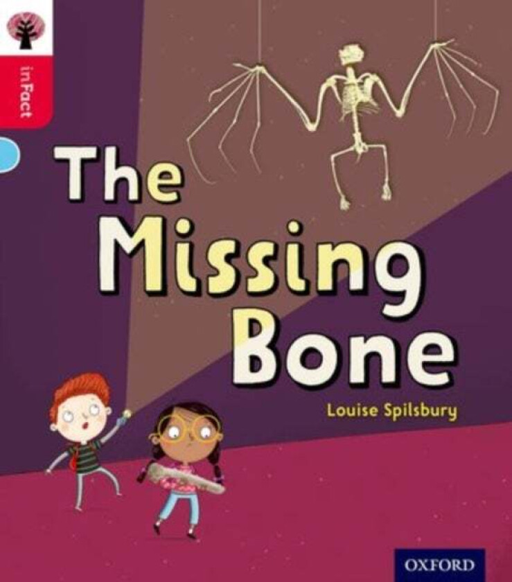 Oxford Reading Tree inFact: Oxford Level 4: The Missing Bone av Louise Spilsbury