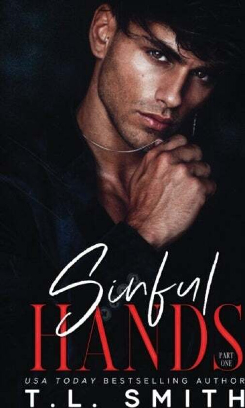 Sinful Hands av T L Smith