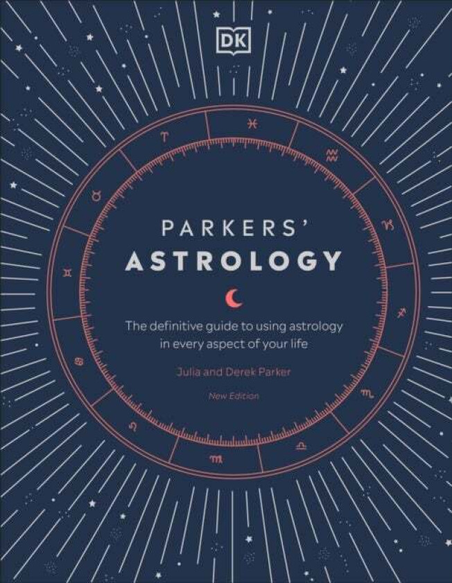Parkers' Astrology av JULIA PARKER, Derek Parker