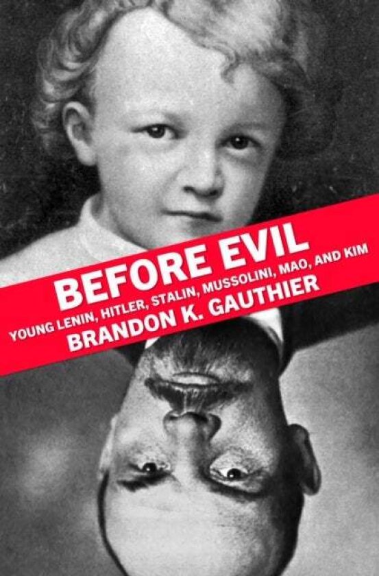 Before Evil av Brandon K. Gauthier