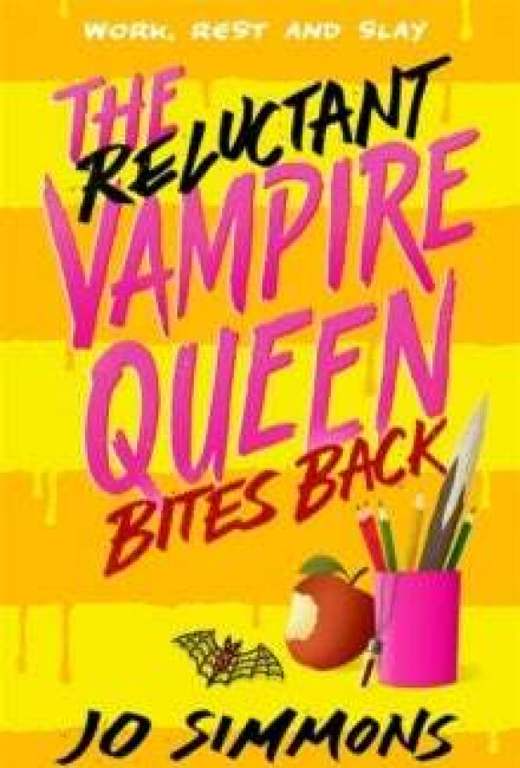 The Reluctant Vampire Queen Bites Back (The Reluctant Vampire Queen 2) av Jo Simmons