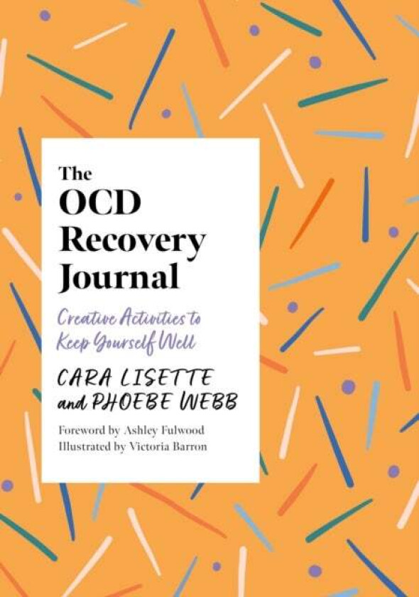 The OCD Recovery Journal av Cara Lisette, Phoebe Webb
