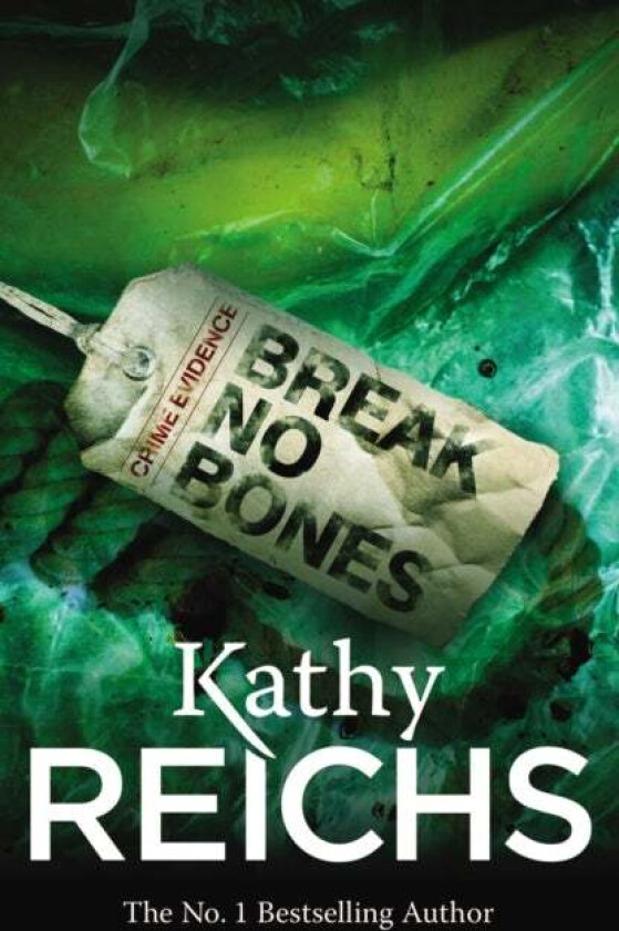 Break No Bones av Kathy Reichs