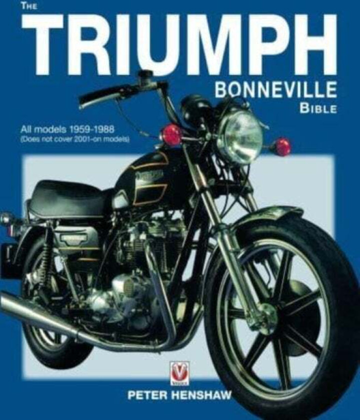 The Triumph Bonneville Bible (59-88) av Peter Henshaw