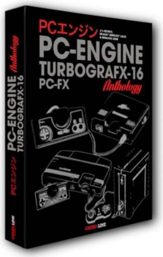 The PC Engine / TurboGrafx & PC-FX Anthology av Geeks-Line