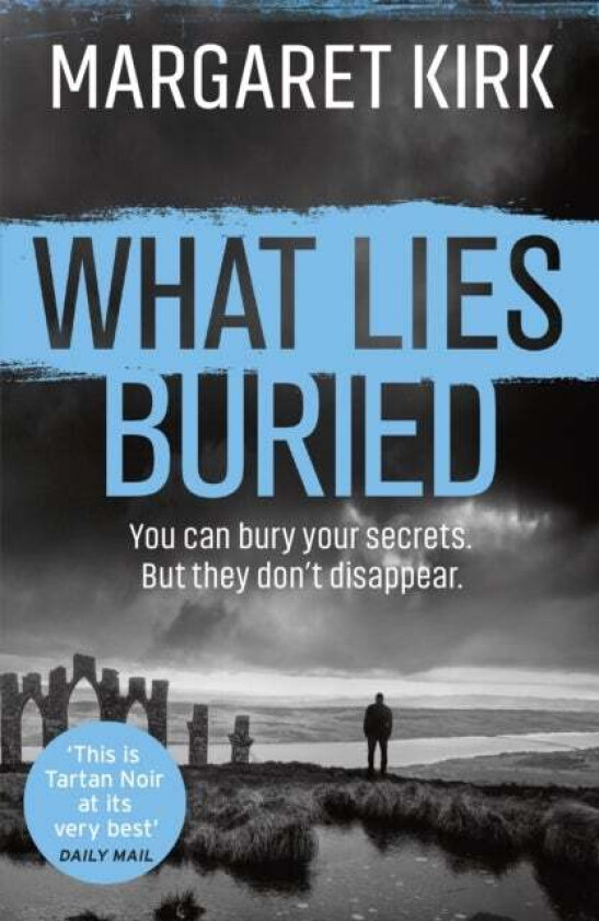 What Lies Buried av Margaret Kirk