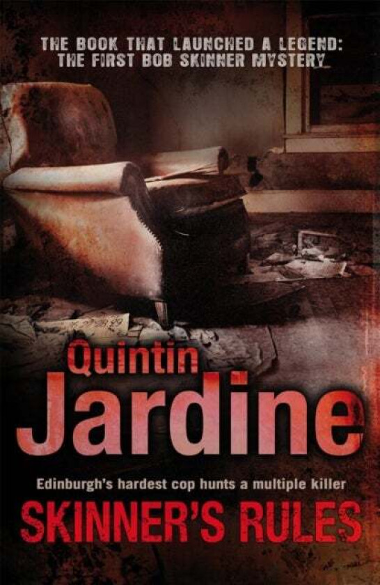 Skinner's Rules (Bob Skinner series, Book 1) av Quintin Jardine