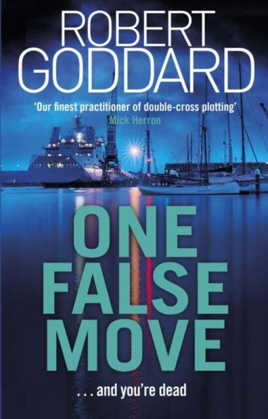 One False Move av Robert Goddard