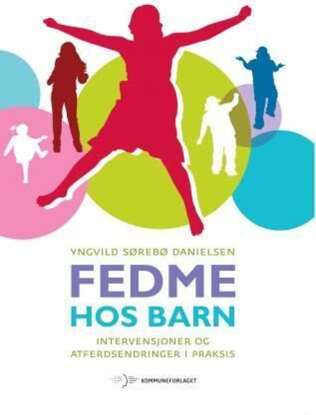 Fedme hos barn av Yngvild Sørebø Danielsen