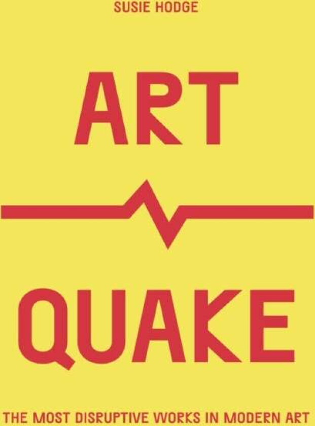 ArtQuake av Susie Hodge