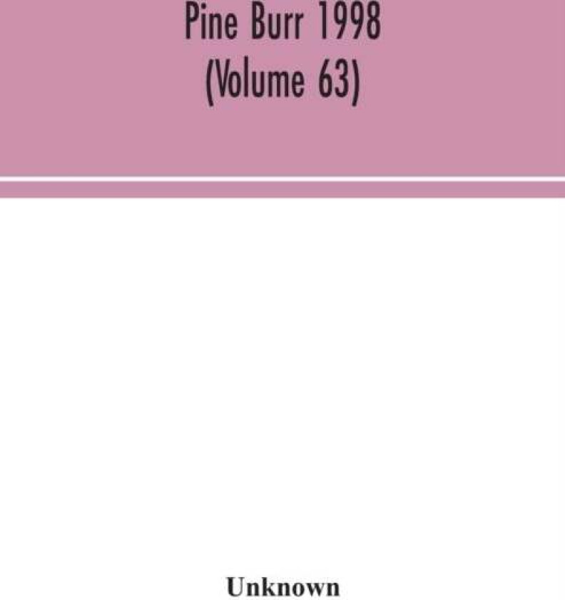 Pine Burr 1998 (Volume 63)