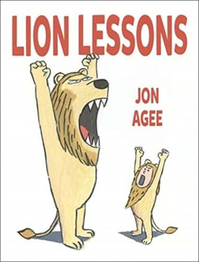 Lion Lessons av Jon Agee