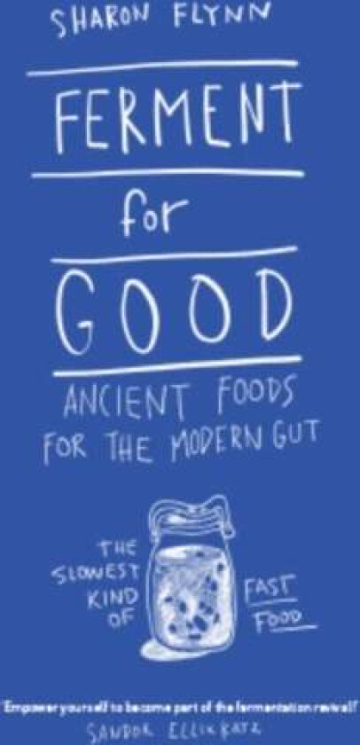 Ferment For Good av Sharon Flynn