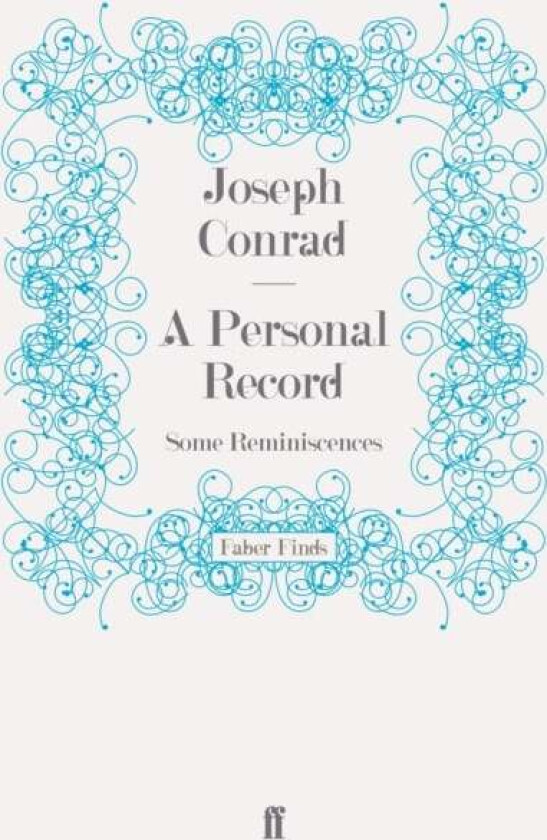 A Personal Record av Joseph Conrad