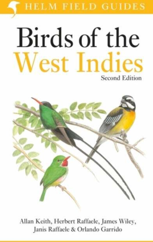 Field Guide to Birds of the West Indies av Allan Keith, Herbert Raffaele, Janis Raffaele, James Wiley, Orlando Garrido