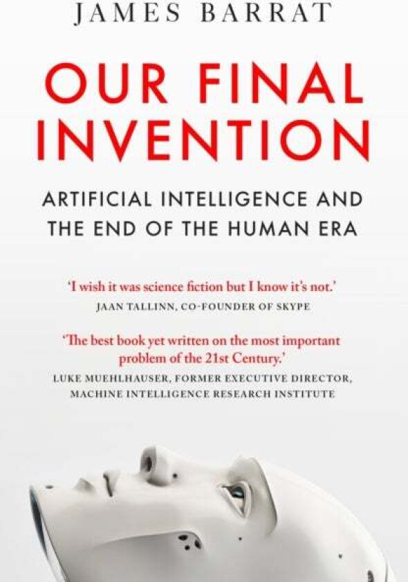 Our Final Invention av James Barrat
