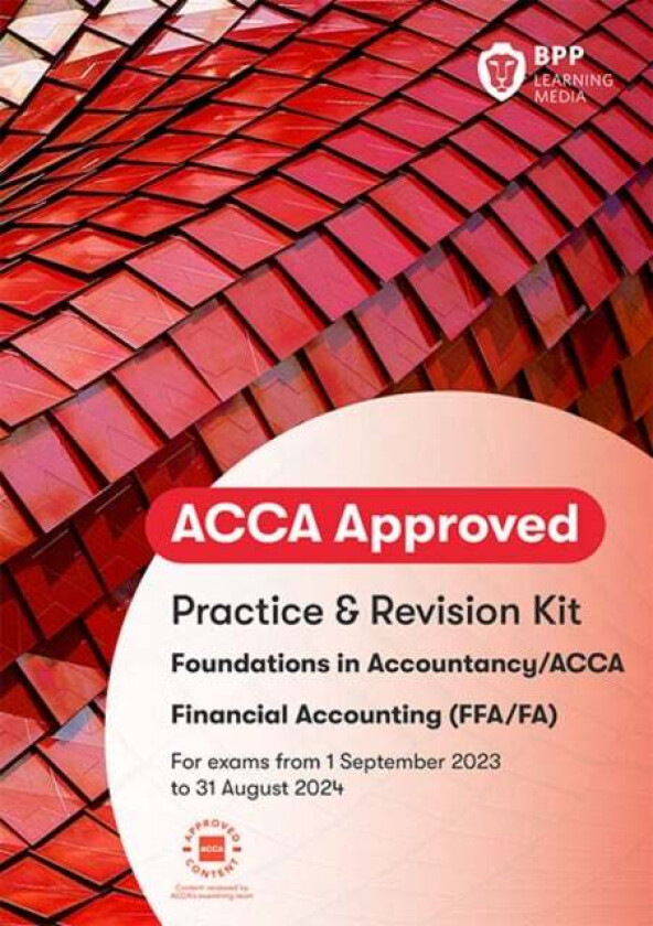FIA Foundations of Financial Accounting FFA (ACCA F3) av BPP Learning Media