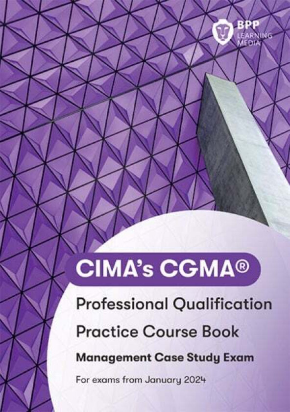 CIMA Management E2, F2 & P2 Integrated Case Study av BPP Learning Media