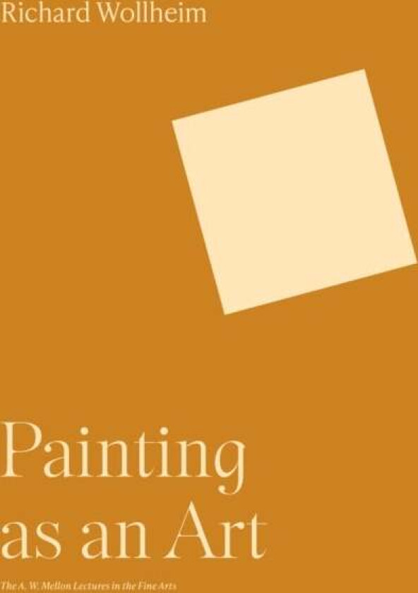 Painting as an Art av Richard Wollheim