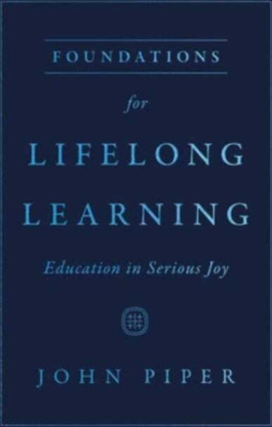 Foundations for Lifelong Learning av John Piper