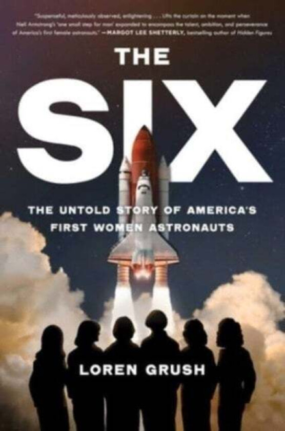 The Six av Loren Grush