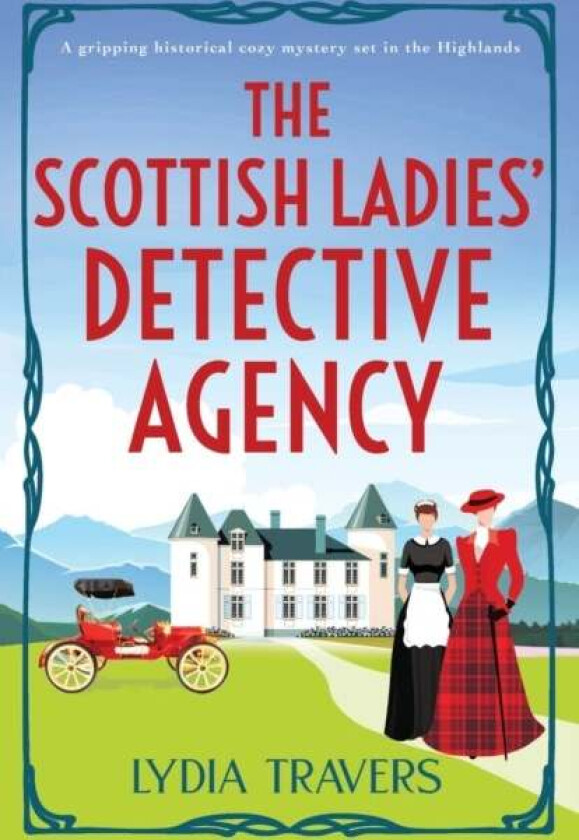 The Scottish Ladies' Detective Agency Av Lydia Travers
