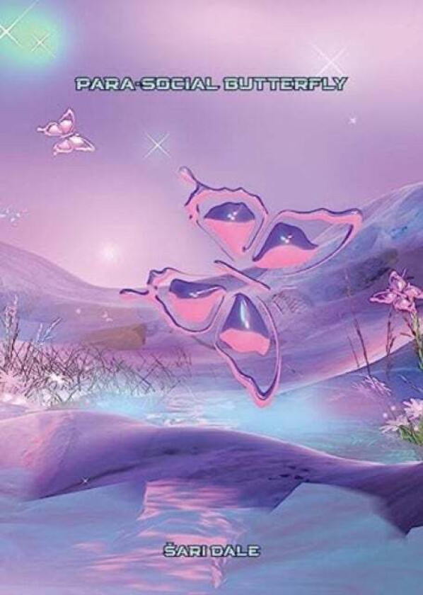 Para-Social Butterfly Av Dale