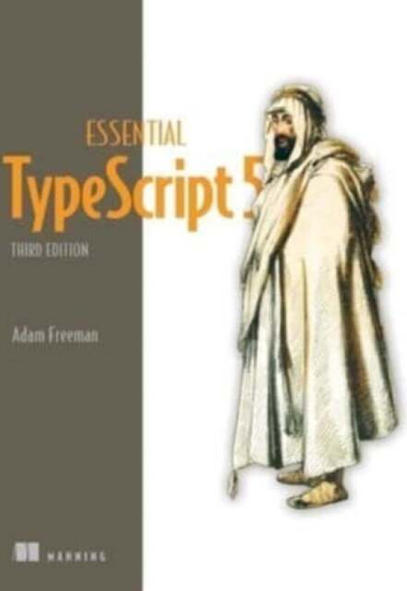 Essential TypeScript 5 av Adam Freeman