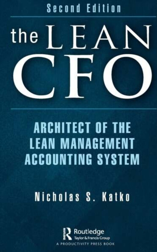 The Lean CFO av Nicholas S. Katko