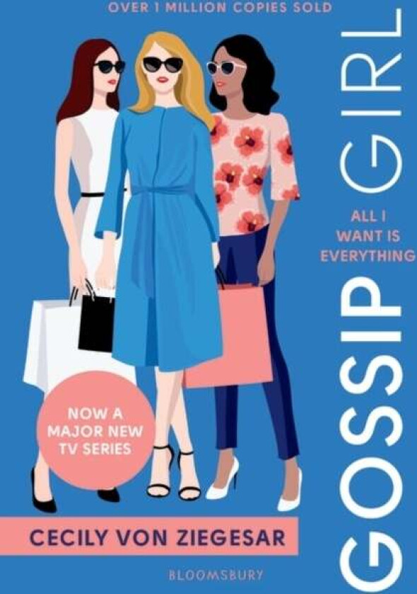Gossip Girl: All I Want Is Everything av Cecily von Ziegesar