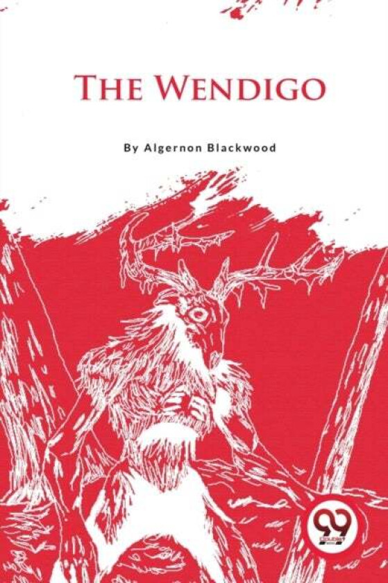 The Wendigo Av Algernon Blackwood