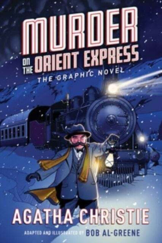 Murder On The Orient Express: The Graphic Novel Av Agatha Christie