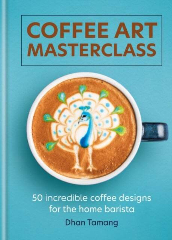 Coffee Art Masterclass av Dhan Tamang