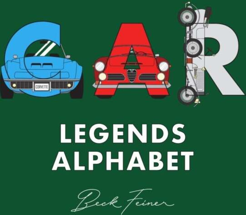 Car Legends Alphabet av Beck Feiner