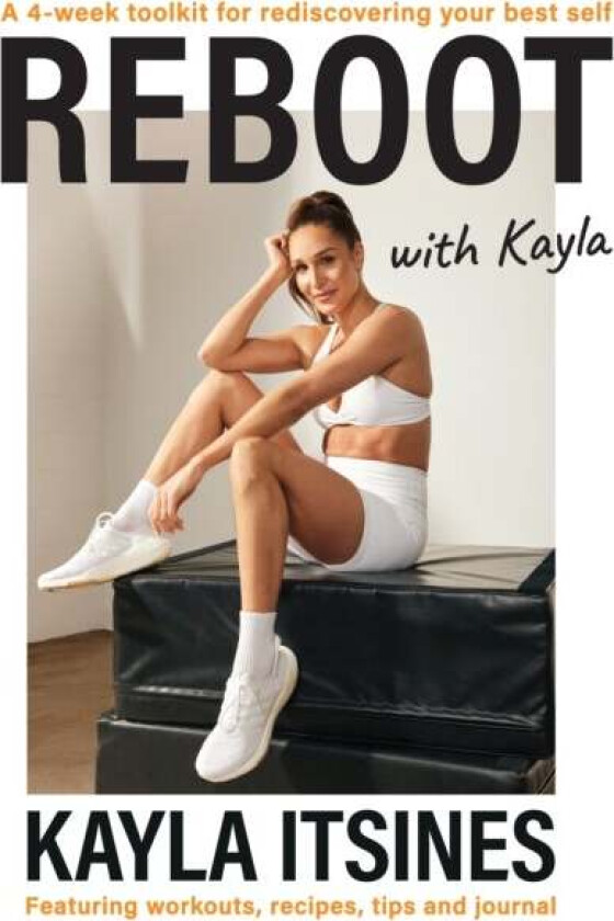 Reboot With Kayla Av Kayla Itsines